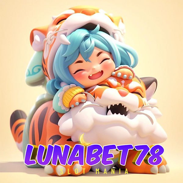 LUNABET78 | Situs Judi Top Nomor 1 dengan Peluang Menang Terbesar